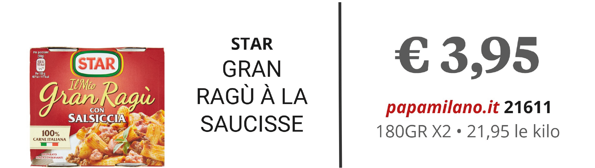 STAR GRAN RAGÙ À LA SAUCISSE
